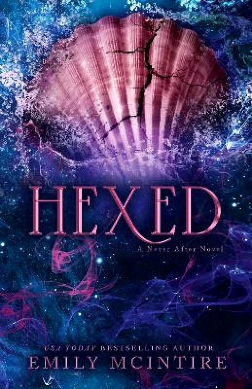 Bloom Books Hexed: INSTANT #1 SUNDAY TIMES BESTSELLER: A Dark Contemporary Romance Emily McIntire Bloom Books