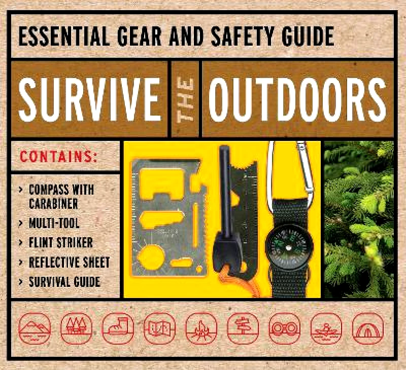Chartwell Books Inc.,U.S. Survive the Outdoors Kit: Essential Gear and Safety Guide – Contains: Compass with Carabiner, Multi-tool, Flint Striker, Reflective Sheet, Survival Guide Editors of Chartwell Books Chartwell Books Inc.,U.S. 0808