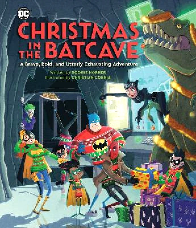 Running Press Adult Christmas in the Batcave: A Brave, Bold, and Utterly Exhausting Adventure [Officially licensed] Doogie Horner Running Press Adult 1112