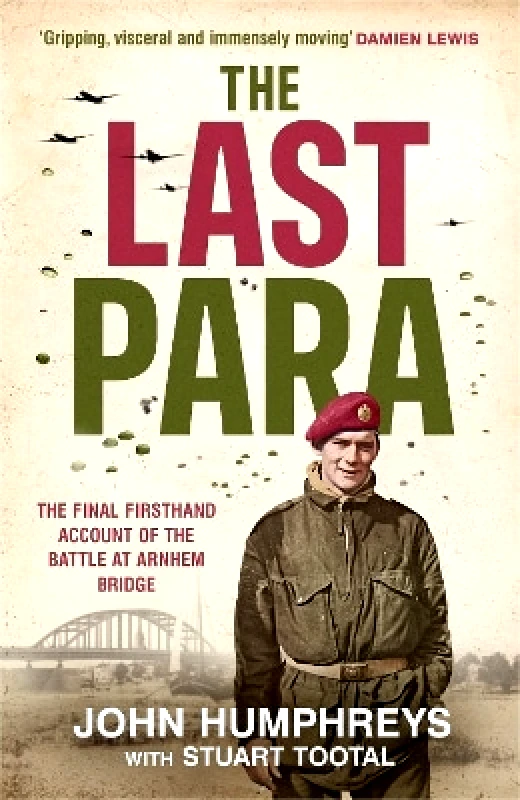 Michael Joseph Ltd The Last Para Stuart Tootal Michael Joseph Ltd