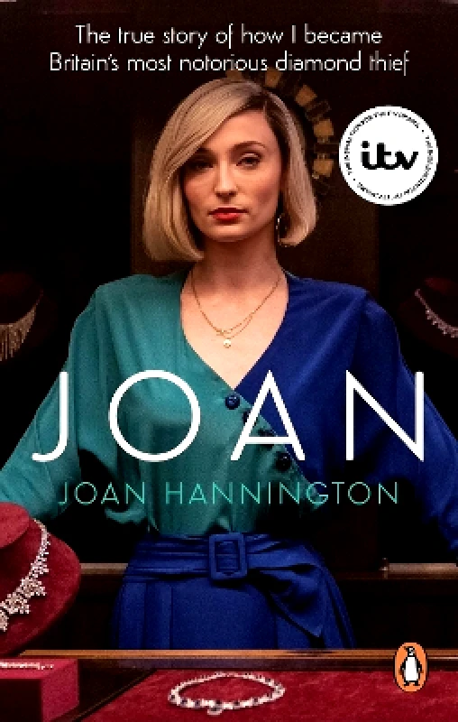 Ebury Spotlight Joan: The true story of how I became Britain’s most notorious diamond thief Joan Hannington Ebury Spotlight 1224