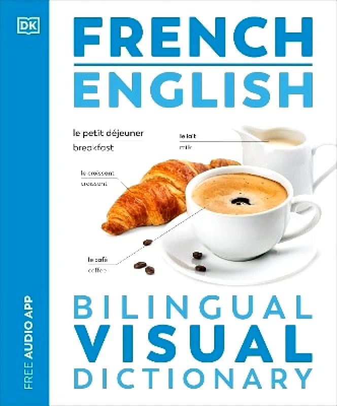 DK French English Bilingual Visual Dictionary DK