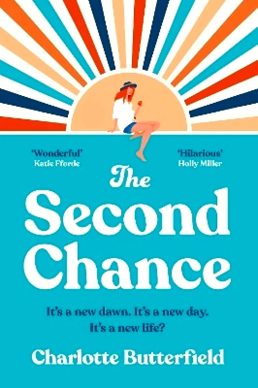 AVON, a division of HarperCollins Publishers Ltd The Second Chance Charlotte Butterfield AVON, a division of HarperCollins Publishers Ltd