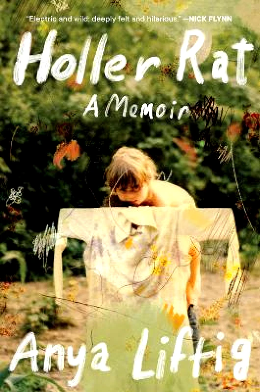 Abrams Holler Rat: A Memoir Anya Liftig Abrams 0930