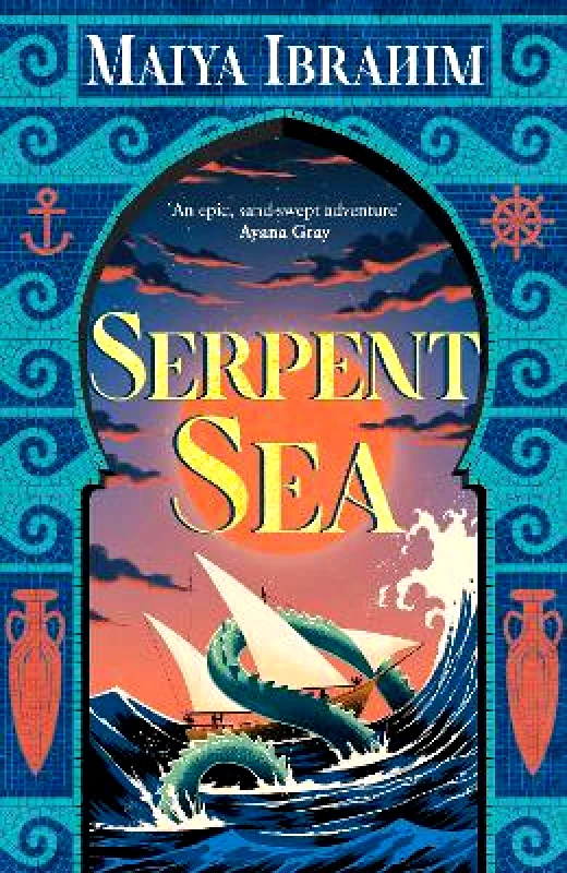 Hodderscape Serpent Sea: Sequel to Spice Road, the Sunday Times bestselling Arabian-inspired YA fantasy Maiya Ibrahim Hodderscape 1119