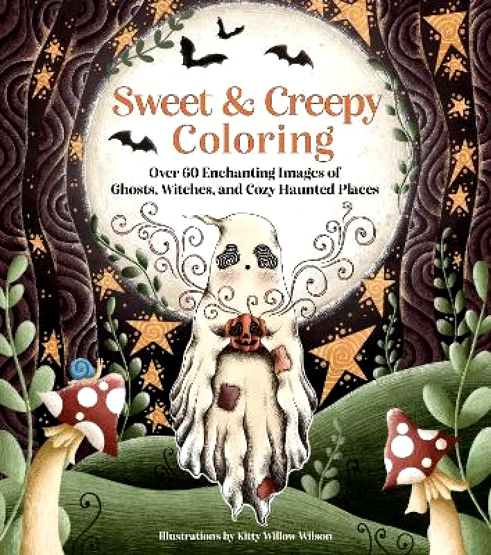 Sweet & Creepy Coloring: Over 60 Enchanting Images of Ghosts, Witches, and Cozy Haunted Places Kitty Willow Wilson Rock Point 0622 φωτογραφία