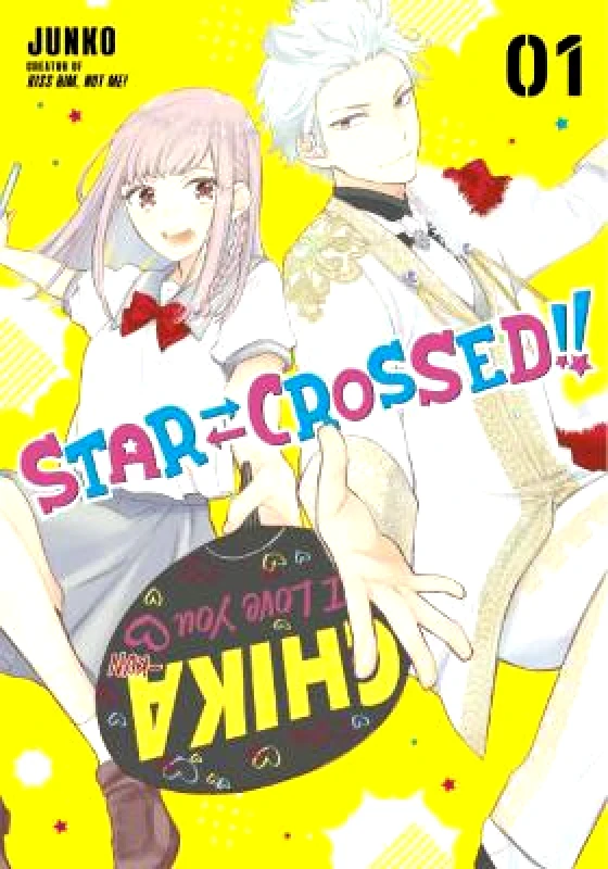 Kodansha Comics Star-Crossed!! 1 JUNKO Kodansha Comics 0302
