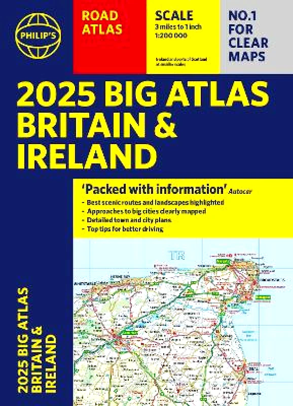Philip's 2025 Philip's Big Road Atlas of Britain & Ireland: (A3 Paperback) Philip's Maps 1112