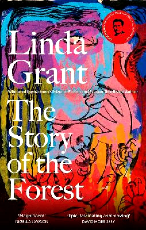 Virago Press Ltd The Story of the Forest: Shortlisted for the Orwell Prize for Political Fiction 2023 Linda Grant Virago Press Ltd 1029