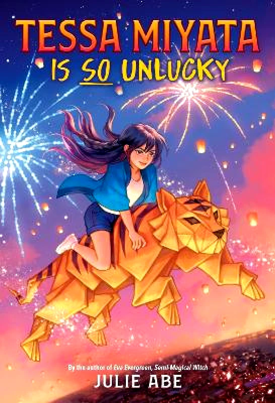 Little, Brown Young Readers Tessa Miyata Is So Unlucky Julie Abe Little, Brown Young Readers 0924