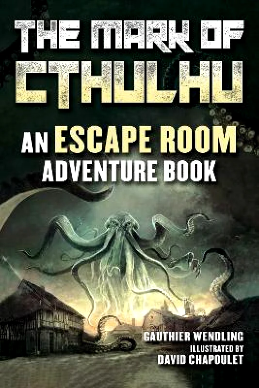 Sky Pony Press The Mark of Cthulhu: An Escape Room Adventure Book Gauthier Wendling Sky Pony Press 0706