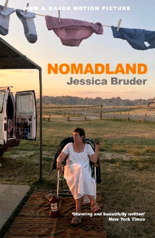 Swift Press Nomadland: ACADEMY AWARD WINNER: Best Picture, Best Director & Best Actress Jessica Bruder Swift Press