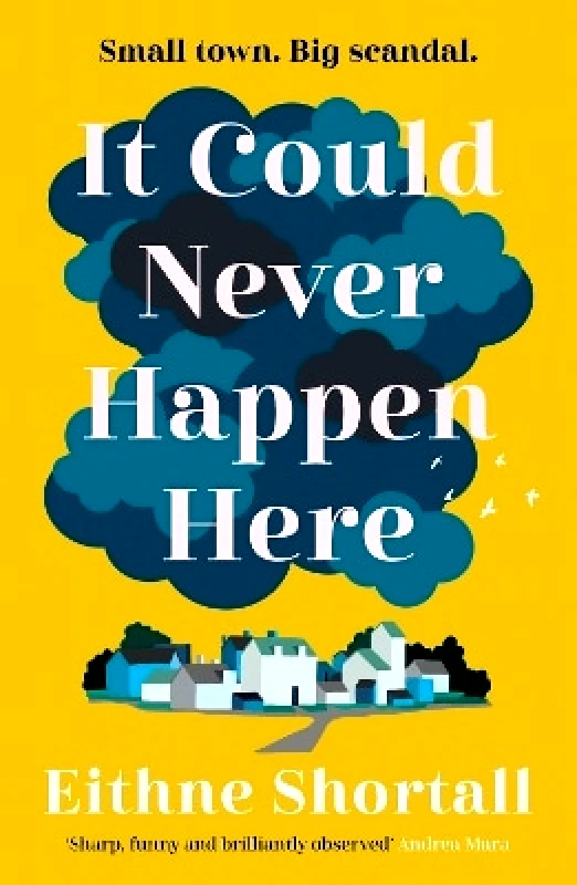 Corvus It Could Never Happen Here Eithne Shortall Corvus