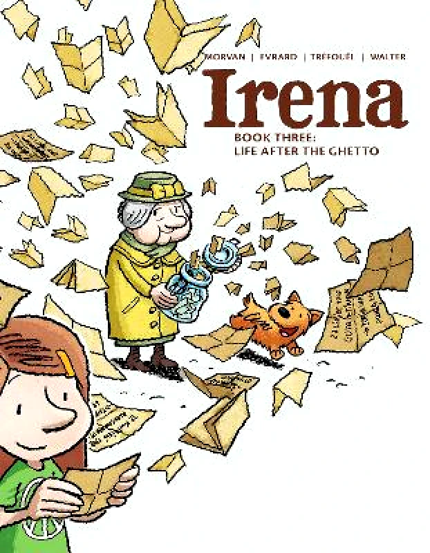 Magnetic Press Irena: Book Three: Life After the Ghetto Severine Trefouel Magnetic Press 1013