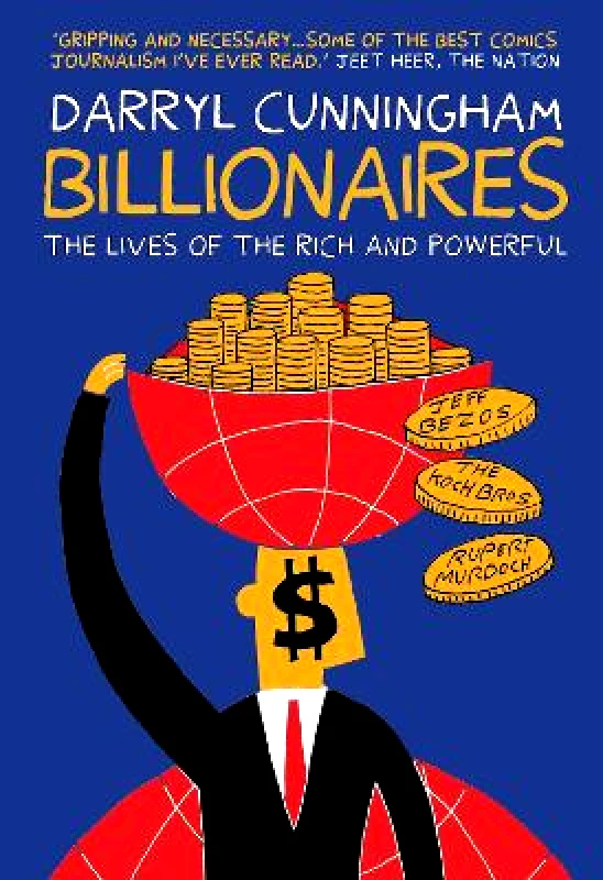 Myriad Editions Billionaires Darryl Cunningham Myriad Editions