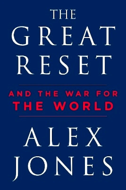 Skyhorse Publishing The Great Reset: And the War for the World Alex Jones Skyhorse Publishing 1027