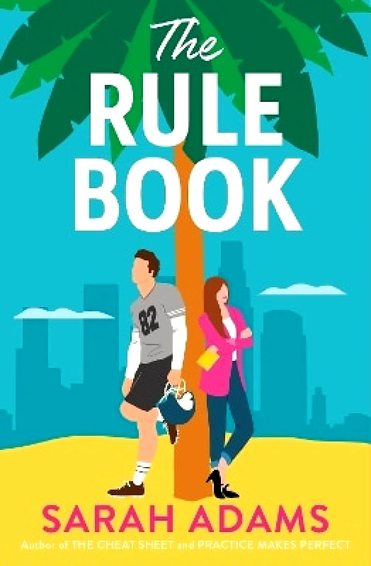 Headline Eternal The Rule Book: The highly anticipated follow up to the TikTok sensation, THE CHEAT SHEET! Sarah Adams Headline Eternal 0409