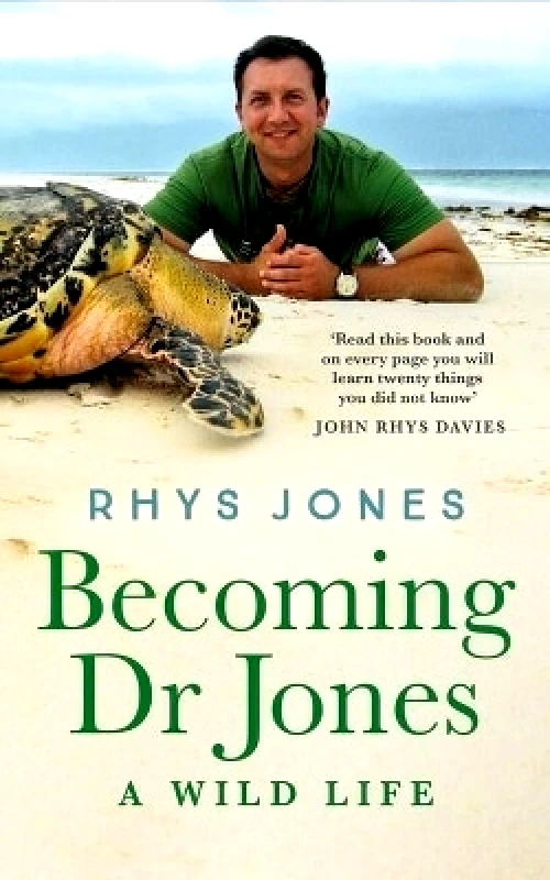 Accent Press Ltd Becoming Dr Jones: the enthralling coming-of-age story from Wales' finest natural historian Dr Dr Rhys Jones Accent Press Ltd 0813