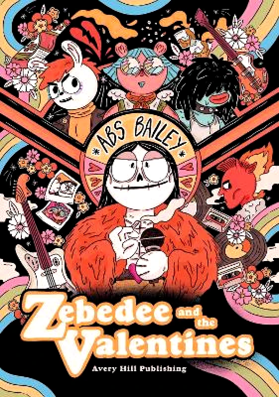 Avery Hill Publishing Limited Zebedee And The Valentines Abs Bailey Avery Hill Publishing Limited