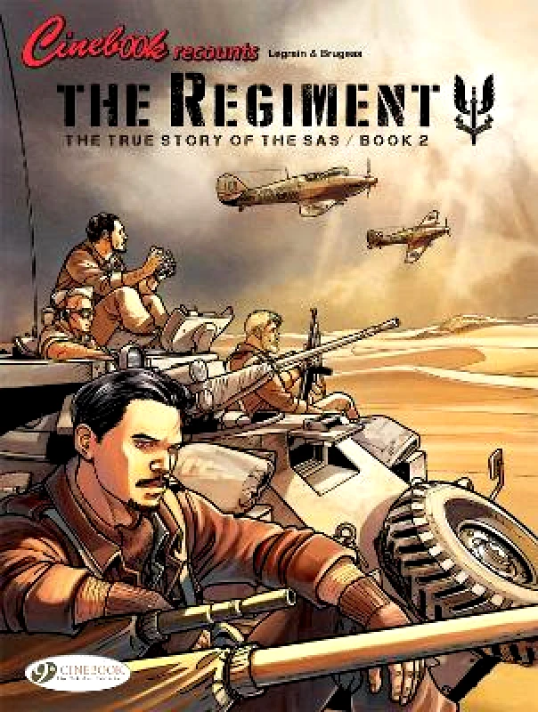 Cinebook Ltd The Regiment - The True Story of the SAS Vol. 2 Vincent Brugeas Cinebook Ltd