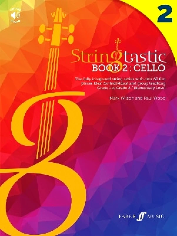 Faber Music Ltd Stringtastic Book 2: Cello Paul Wood Faber Music Ltd