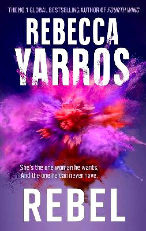 Piatkus Books Rebel Rebecca Yarros Piatkus Books 0813