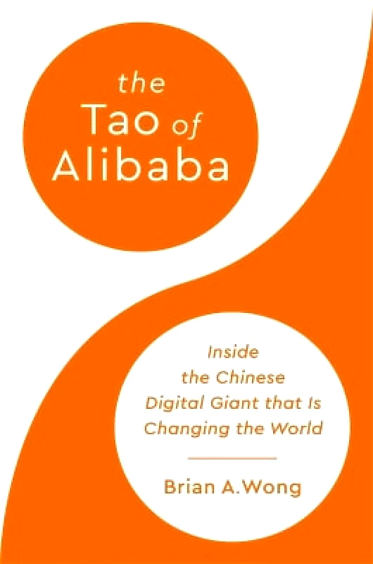 PublicAffairs,U.S. The Tao of Alibaba: Inside the Chinese Digital Giant that Is Changing the World Brian Wong PublicAffairs,U.S. 1101
