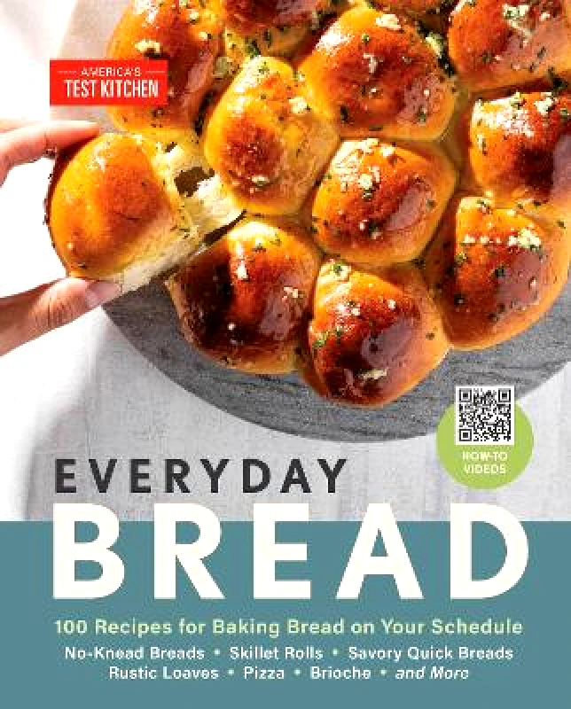 Everyday Bread: 100 Easy, Flexible Ways to Make Bread On Your Schedule America's Test Kitchen φωτογραφία