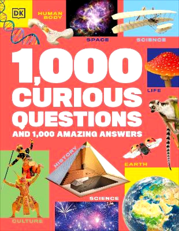 DK Children 1,000 Curious Questions: And 1,000 Amazing Answers DK DK Children