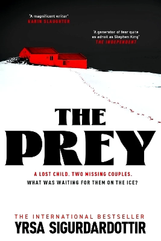 Hodder & Stoughton The Prey: the gripping international bestseller and Sunday Times Crime Book of the Year 2023 Yrsa Sigurdardottir Hodder & Stoughton 1031