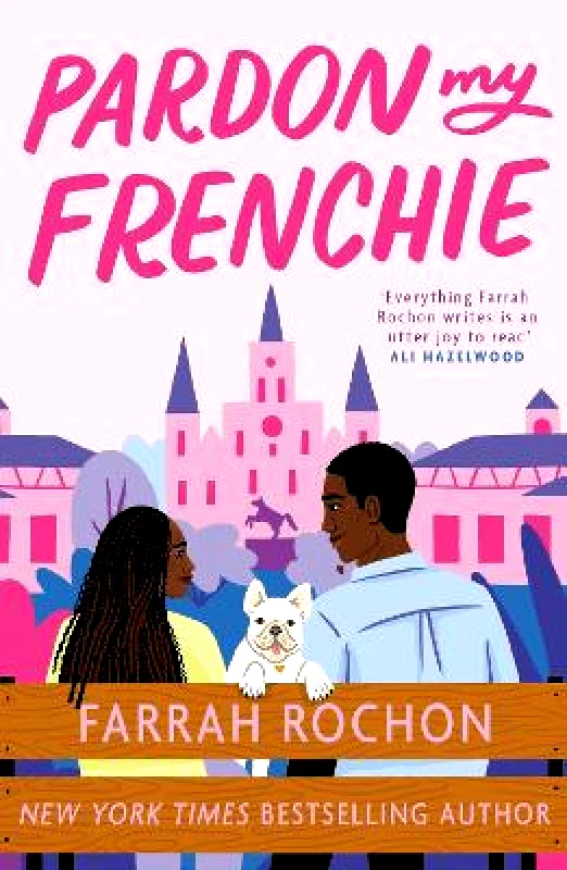 Headline Eternal Pardon My Frenchie: The new enemies-to-lovers rom-com guaranteed to make you swoon! Farrah Rochon Headline Eternal 0924