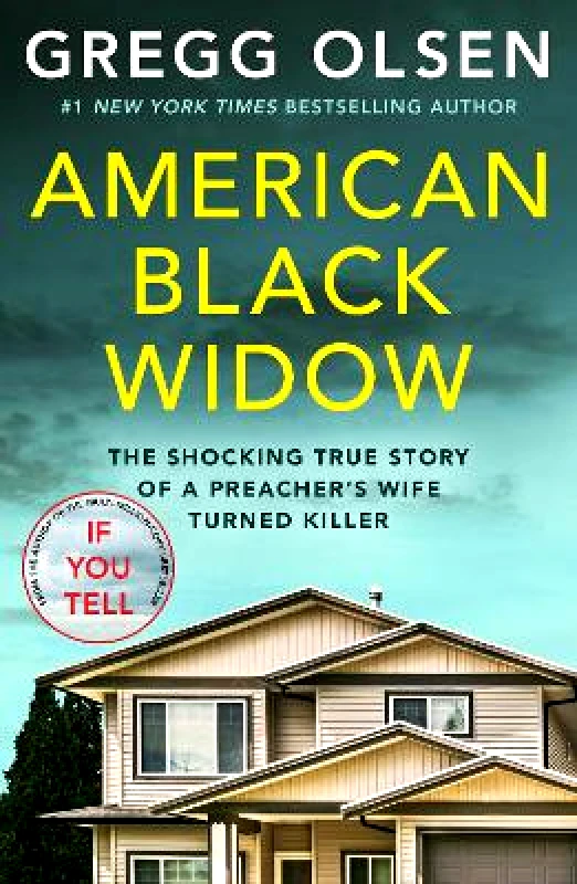 Octopus Publishing Group American Black Widow: The shocking true story of a preacher's wife turned killer Gregg Olsen Octopus Publishing Group 1031