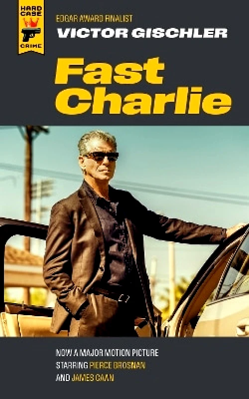 Hard Case Crime Fast Charlie Victor Gischler Hard Case Crime