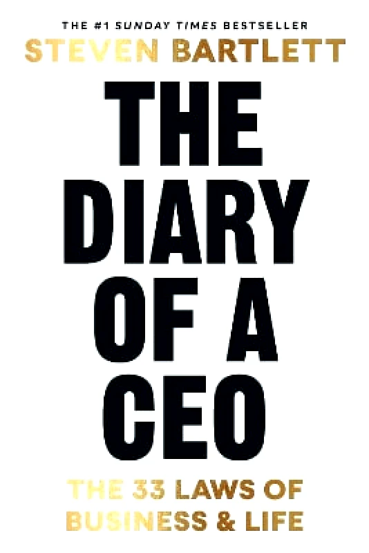 Ebury Edge The Diary of a CEO: The 33 Laws of Business and Life Steven Bartlett Ebury Edge