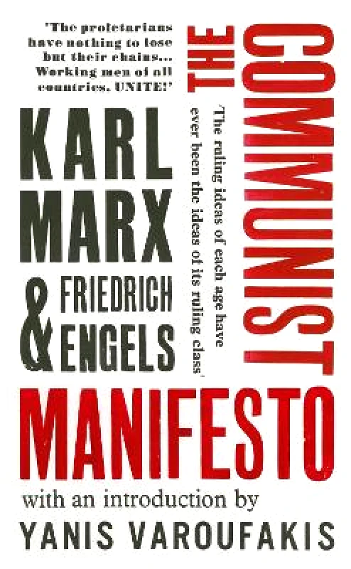 Vintage Classics The Communist Manifesto: with an introduction by Yanis Varoufakis Karl Marx Vintage Classics