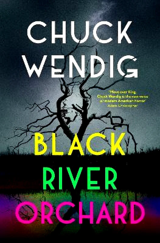 Del Rey Black River Orchard Chuck Wendig Del Rey