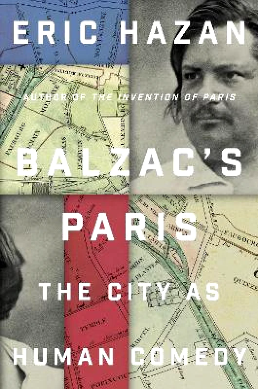 Verso Books Balzac's Paris: The City as Human Comedy Eric Hazan Verso Books 1001
