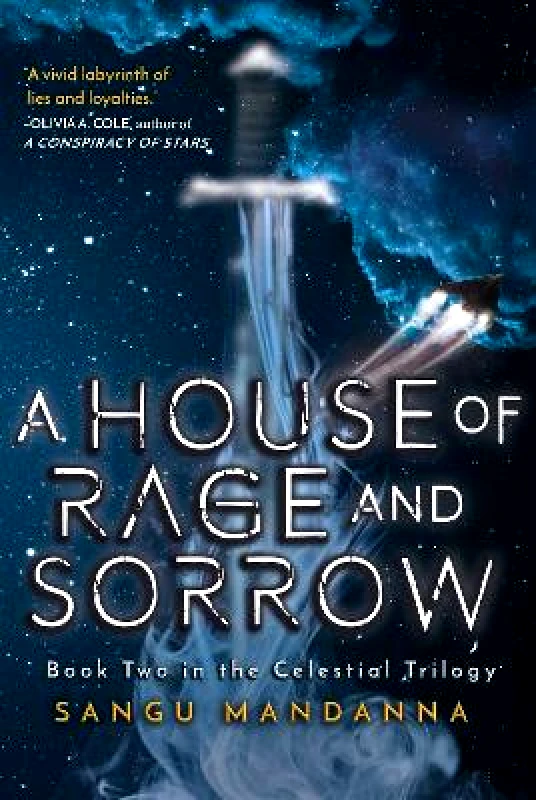 Sky Pony Press A House of Rage and Sorrow: Book Two in the Celestial Trilogy: Volume 2 Sangu Mandanna Sky Pony Press 0328