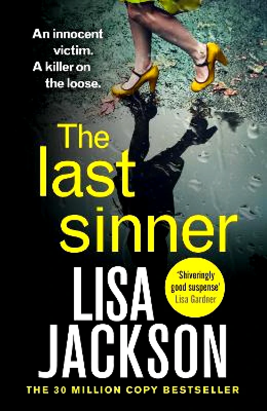 Mulholland Books The Last Sinner: A totally gripping psychological crime thriller from the international bestseller Lisa Jackson Mulholland Books 0827