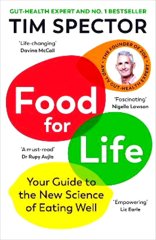 Vintage Food for Life: Your Guide to the New Science of Eating Well Tim Spector Vintage