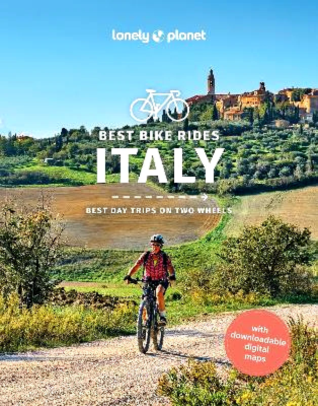 Lonely Planet Global Limited Lonely Planet Best Bike Rides Italy Angelo Zinna Lonely Planet Global Limited