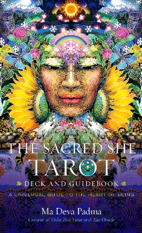 Beyond Words Publishing The Sacred She Tarot Deck and Guidebook: A Universal Guide to the Heart of Being Ma Deva Padma Beyond Words Publishing 1109