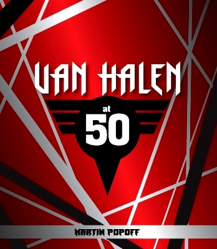 Motorbooks Van Halen at 50 Martin Popoff Motorbooks 0620