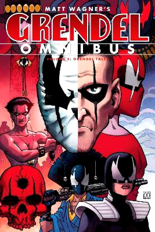 Dark Horse Comics,U.S. Grendel Omnibus Volume 5: Grendel Tales James Robinson Dark Horse Comics,U.S.