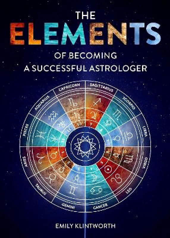 REDFeather The Elements of Becoming a Successful Astrologer Emily Klintworth REDFeather