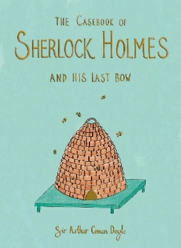 Wordsworth Editions Ltd The Casebook of Sherlock Holmes & His Last Bow (Collector's Edition) Sir Arthur Conan Doyle Wordsworth Editions Ltd