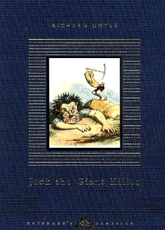 Everyman's Library Children's Classics Jack The Giant Killer Richard Doyle Everyman's Library Children's Classics