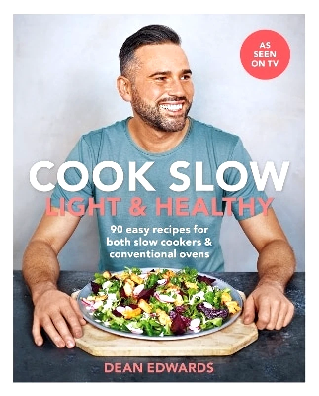 Hamlyn Cook Slow: Light & Healthy: 90 easy recipes for both slow cookers & conventional ovens Dean Edwards Hamlyn 1229