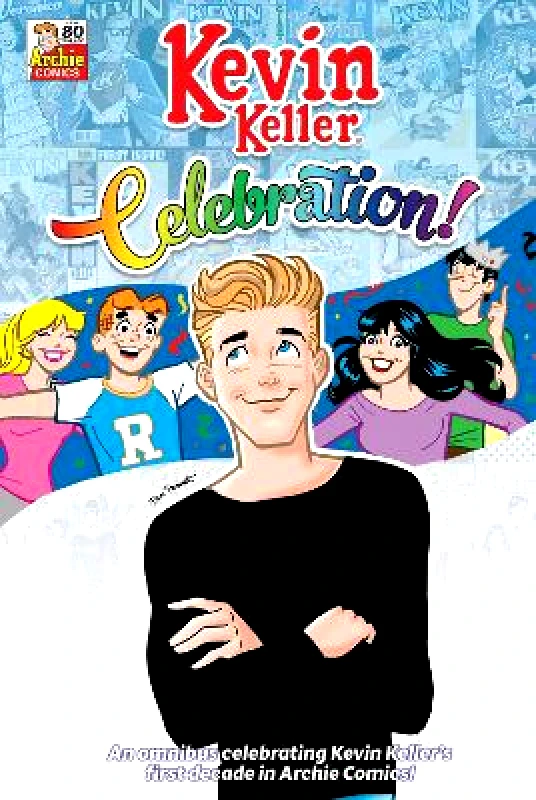 Archie Comic Publications Kevin Keller Celebration Omnibus Superstars Archie Archie Comic Publications