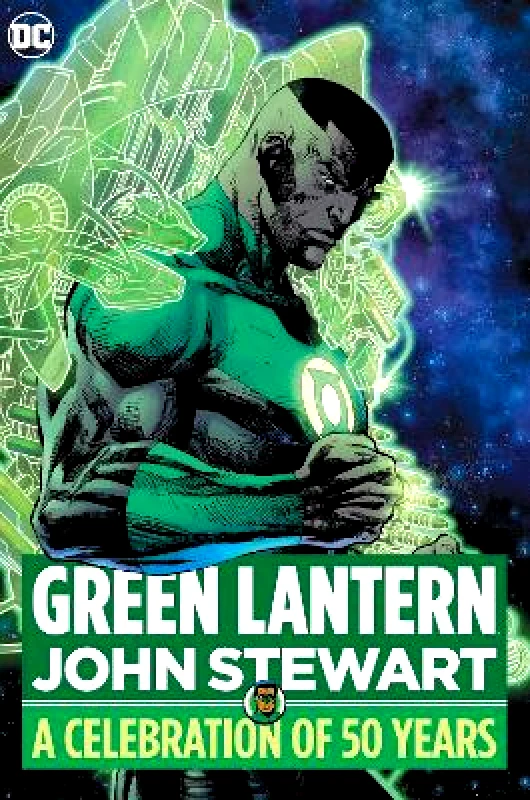DC Comics Green Lantern: John Stewart - A Celebration of 50 Years Len Wein DC Comics